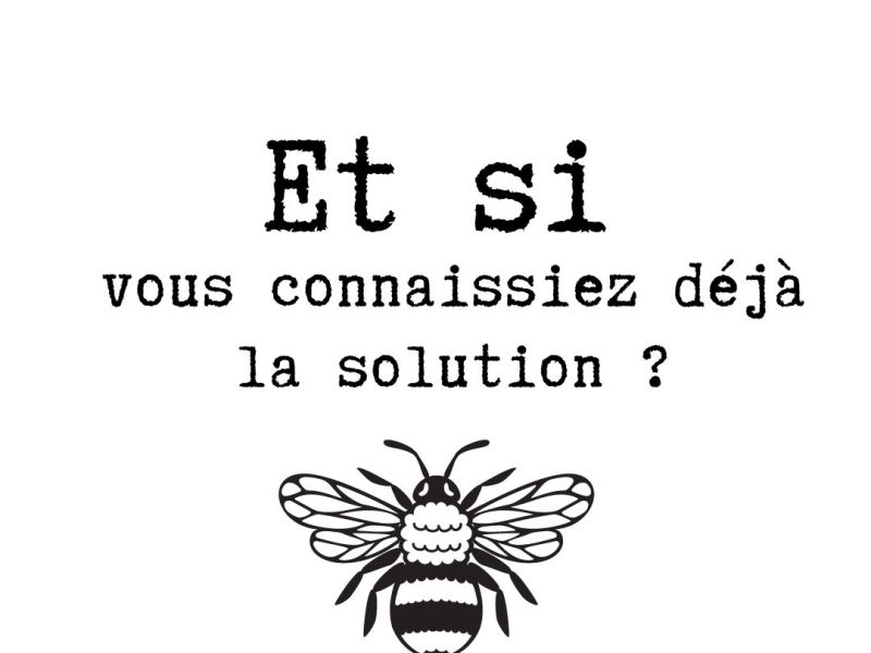 Et si vous connaissiez déjà la solution&nbsp;?